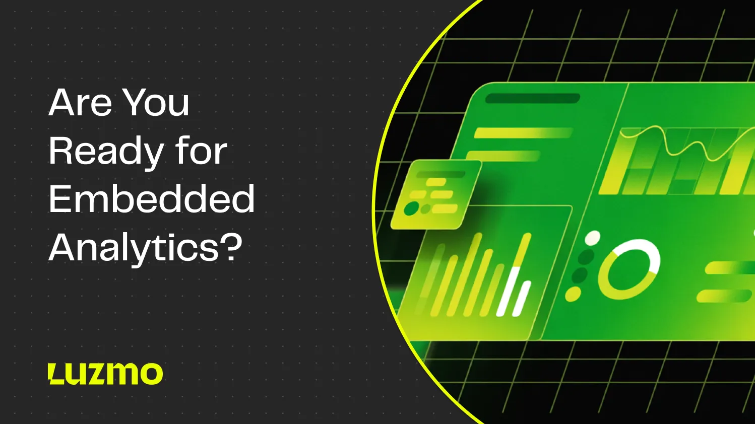 Are you Ready for Embedded Analytics? 2026 Self-qualification Checklist