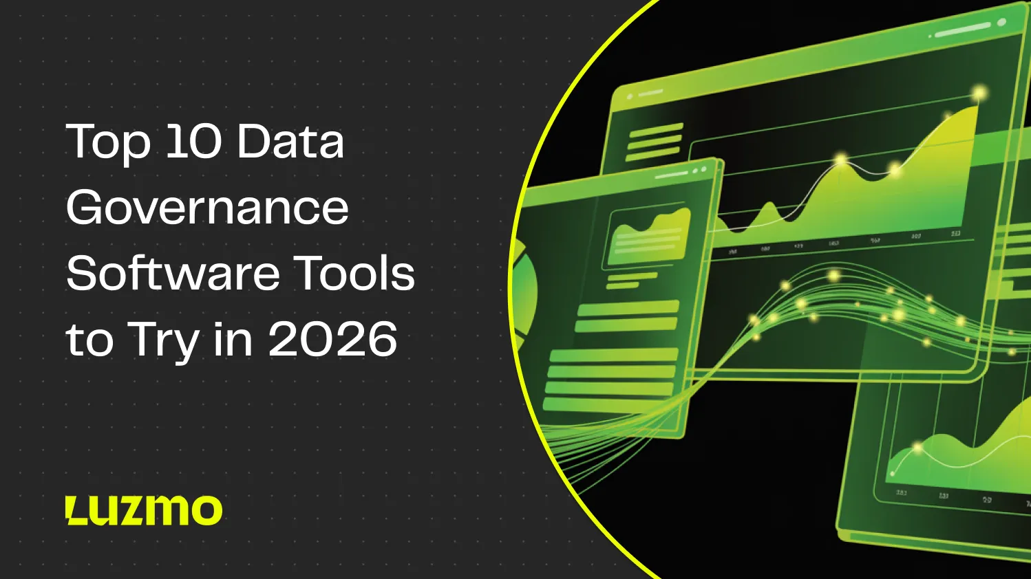 Top 10 Data Governance Software Tools to Try in 2026
