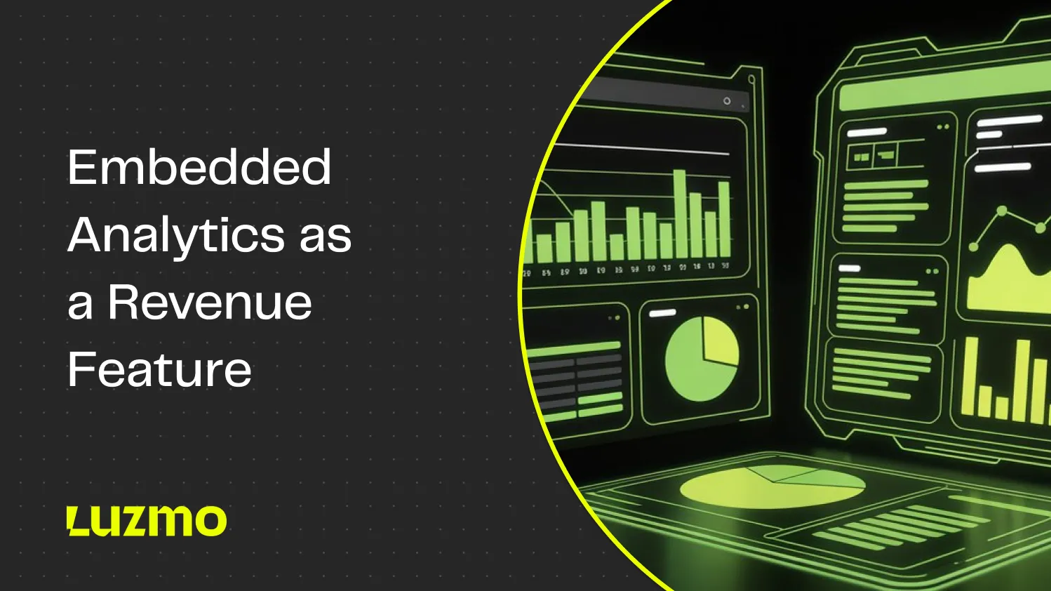 Embedded Analytics as a Revenue Feature: How Companies Turn Data Into Dollars