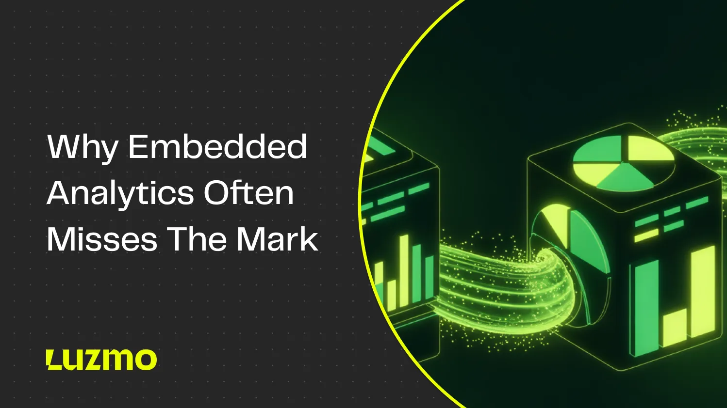 Why Embedded Analytics Often Misses The Mark