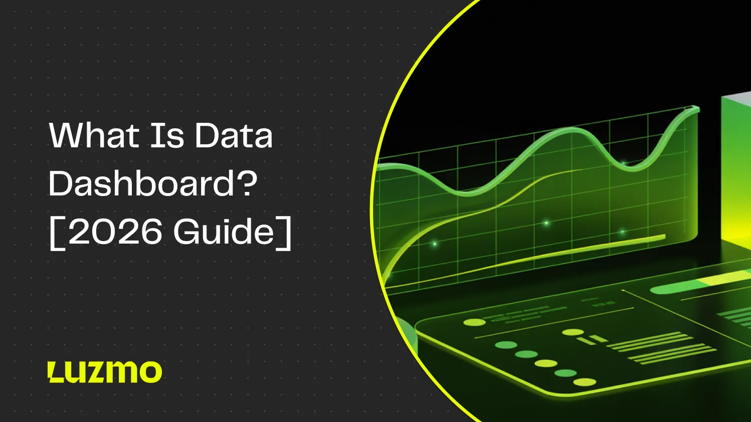 What Is a Data Dashboard? Definition, Examples, and the AI Shift (2026)