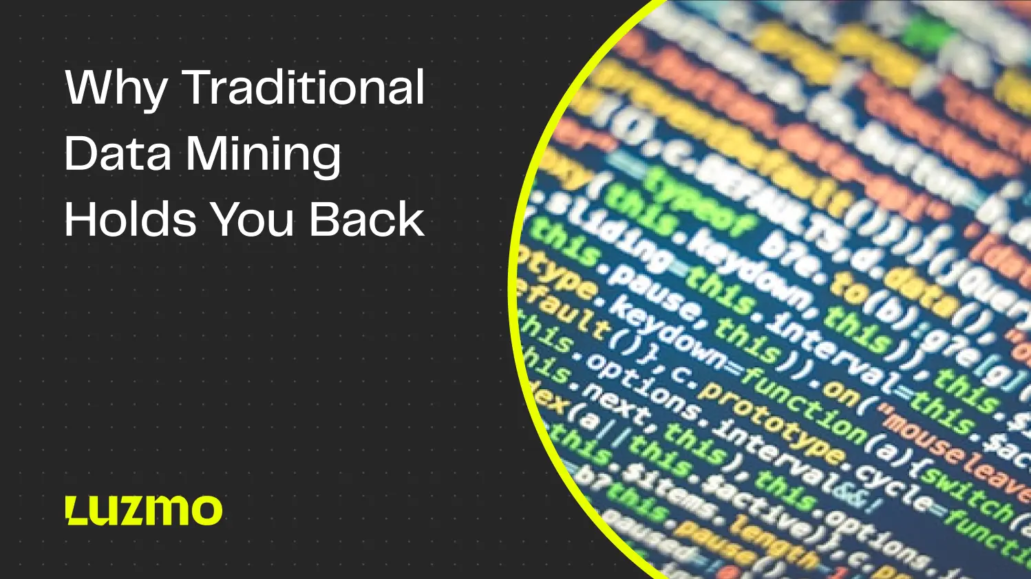 Why Traditional Data Mining Holds You Back (and What Works Better)