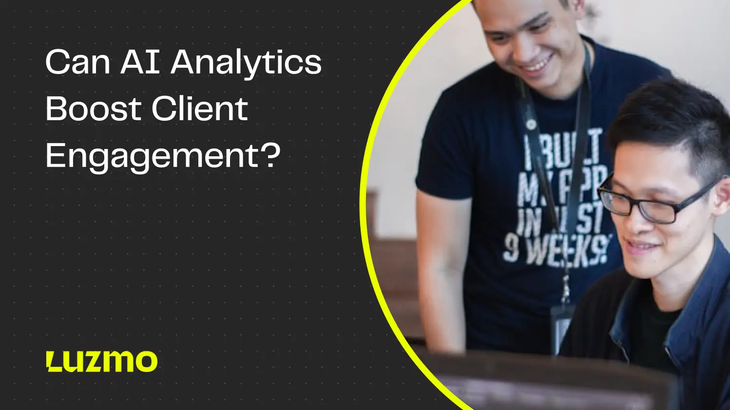 Can AI-Driven Analytics Improve Client Engagement Metrics and Product Adoption?