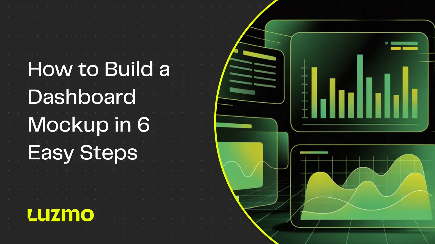 How to Build a Dashboard Mockup in 6 Easy Steps