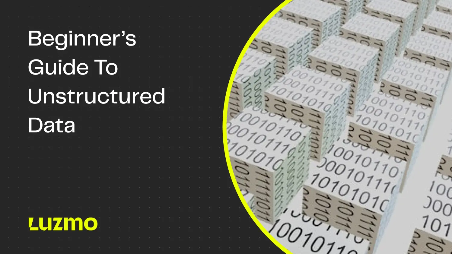 What is Unstructured Data? Beginner’s Guide