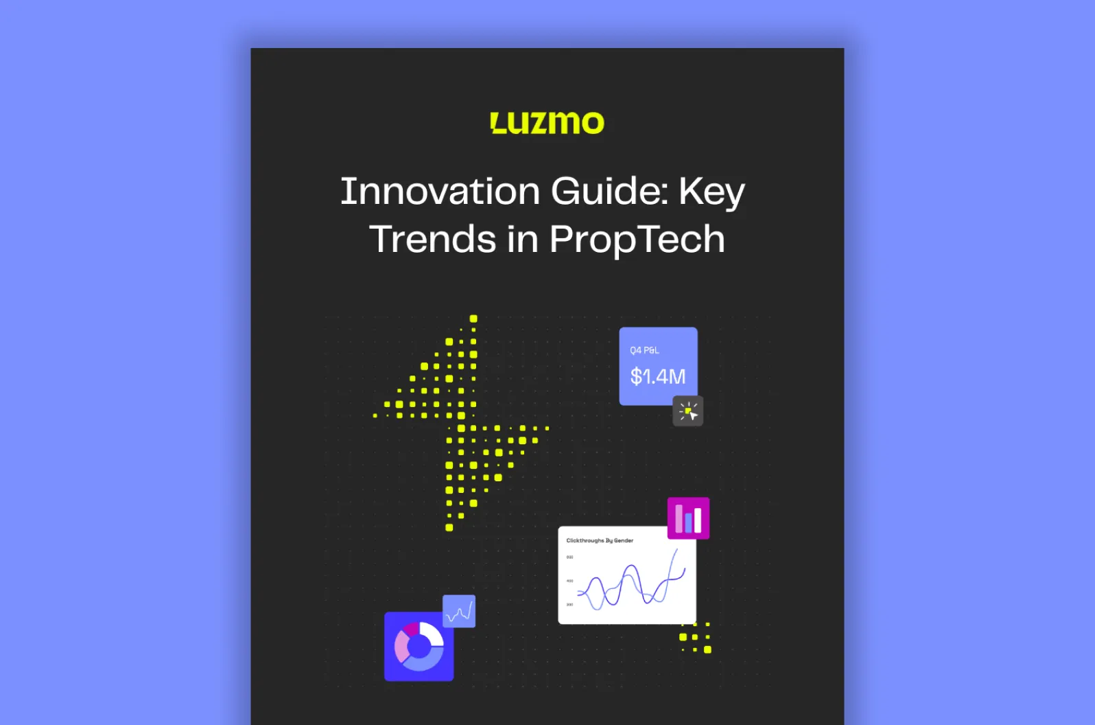 Key Trends in PropTech | Luzmo Resources