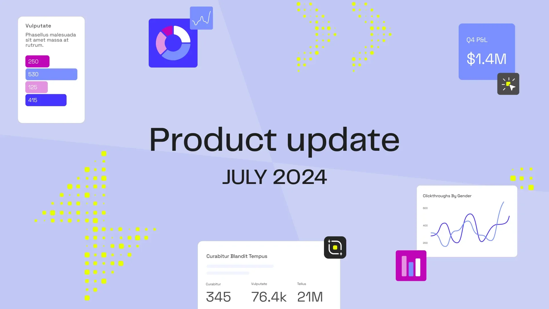 Product Update - July 2024
