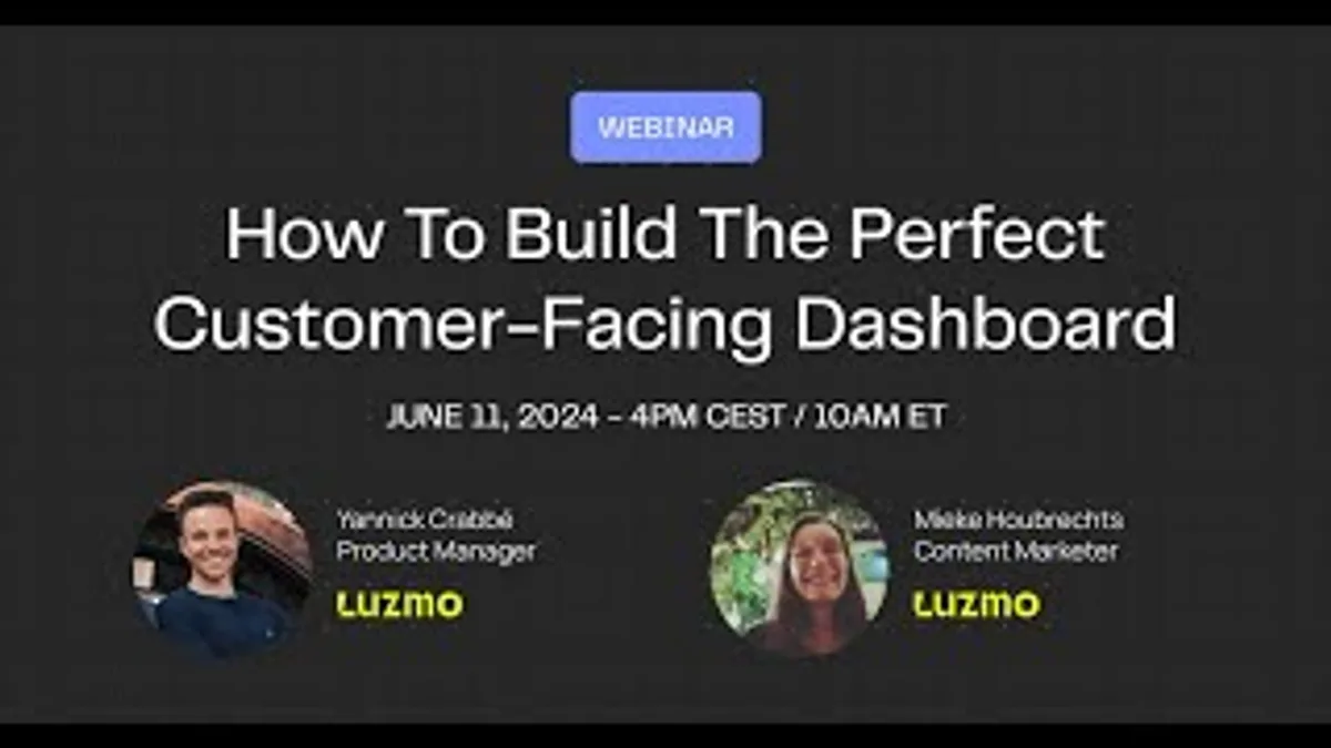 Webinar: How To Build The Perfect Customer-Facing Dashboard