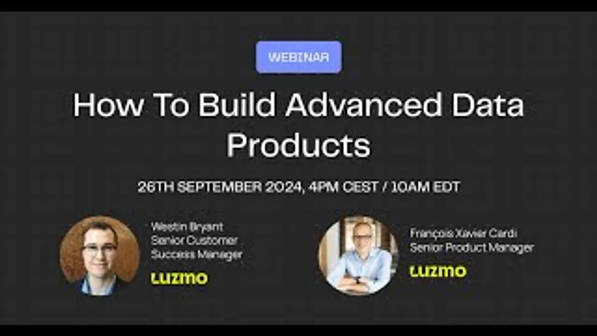 Webinar: How To Build Advanced Data Products