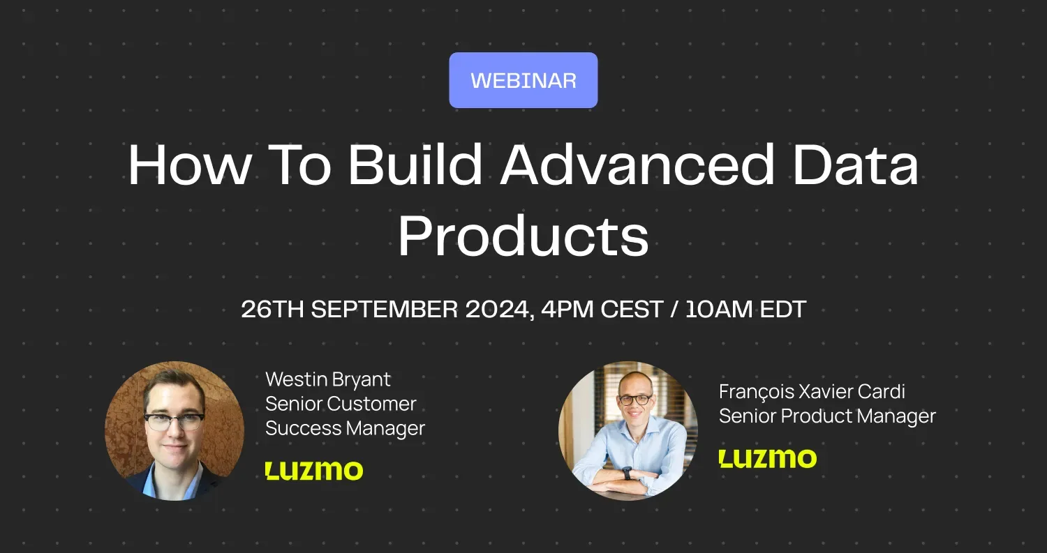 Webinar: How to Build Advanced Data Products