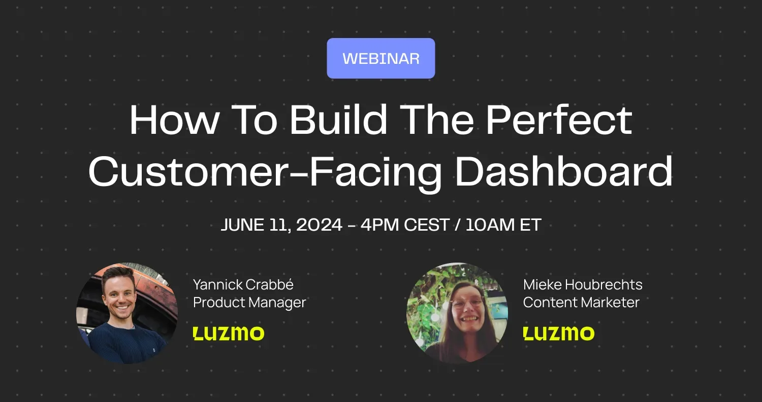 Webinar: How To Build The Perfect Customer-Facing Dashboard